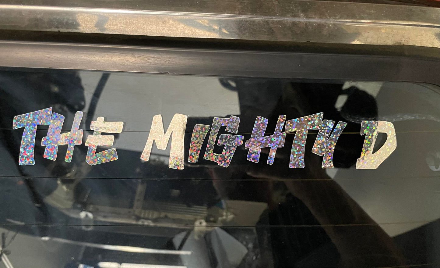 THE MIGHTY D - DECAL